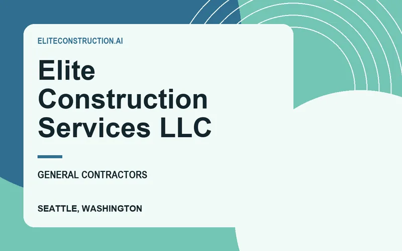 Elite Construction Services LLC in Seattle, Washington
