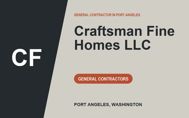 Craftsman Fine Homes LLC in Port Angeles, Washington