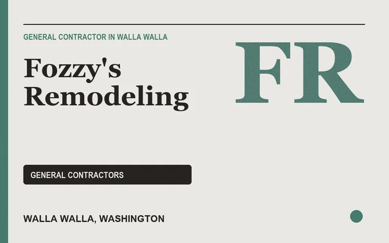 Fozzy's Remodeling in Walla Walla, Washington
