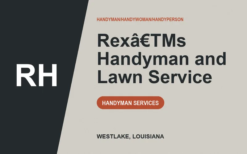 Rexâ€TMs Handyman and Lawn Service in Westlake, Louisiana