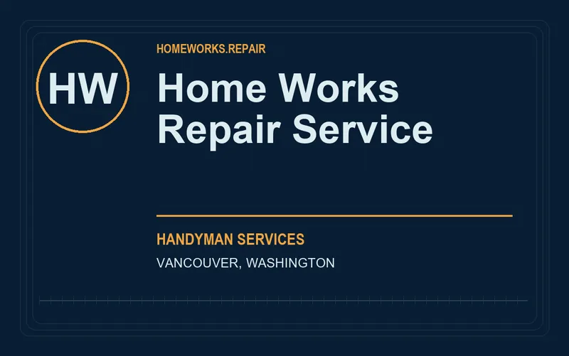 Home Works Repair Service in Vancouver, Washington