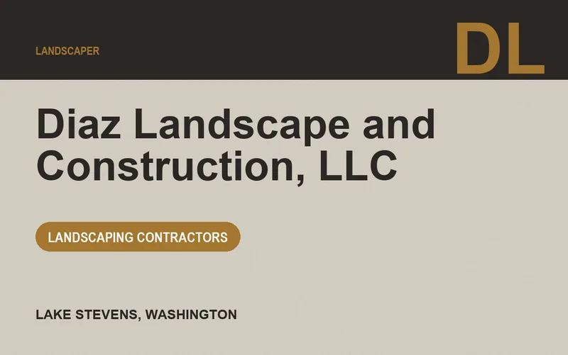 Diaz Landscape and Construction, LLC in Lake Stevens, Washington