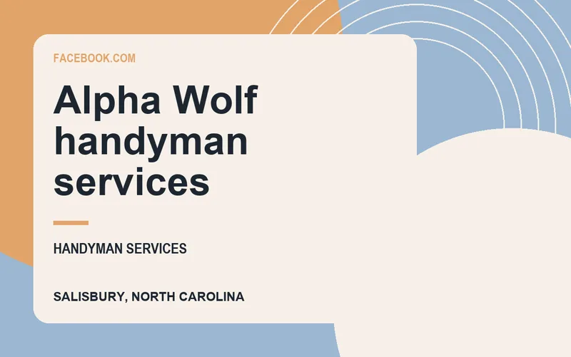 Alpha Wolf handyman services in Salisbury, North Carolina