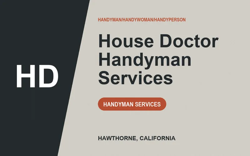 house doctor handyman services in Hawthorne, California