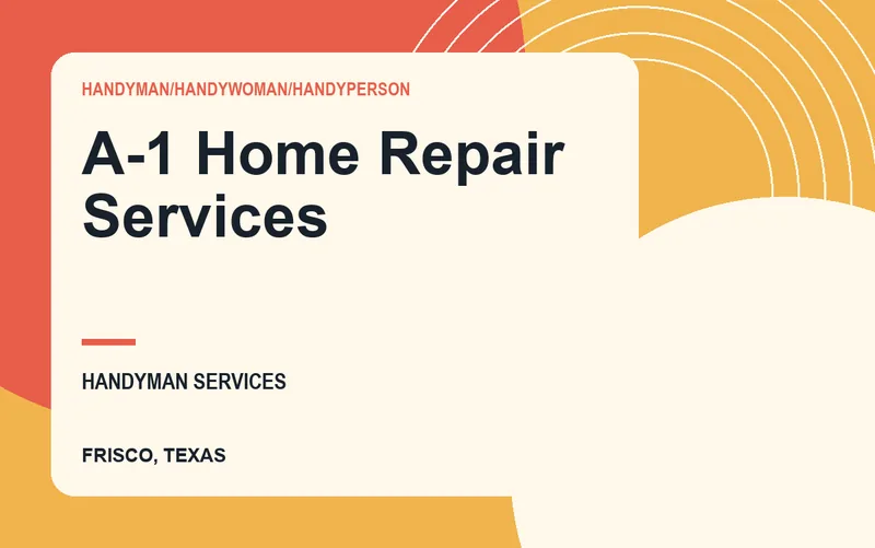 A-1 Home Repair Services in Frisco, Texas