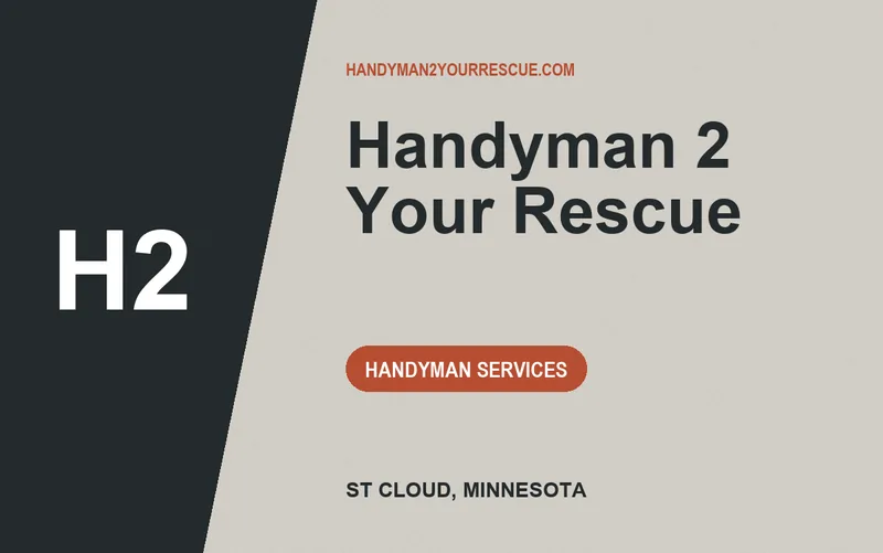 Handyman 2 Your Rescue in St Cloud, Minnesota