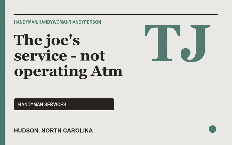 The joe's service - not operating Atm in Hudson, North Carolina