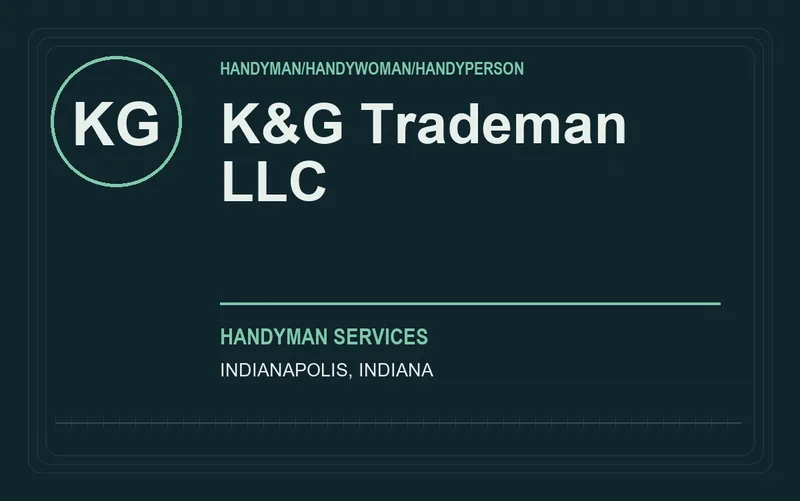 K&G Trademan LLC in Indianapolis, Indiana