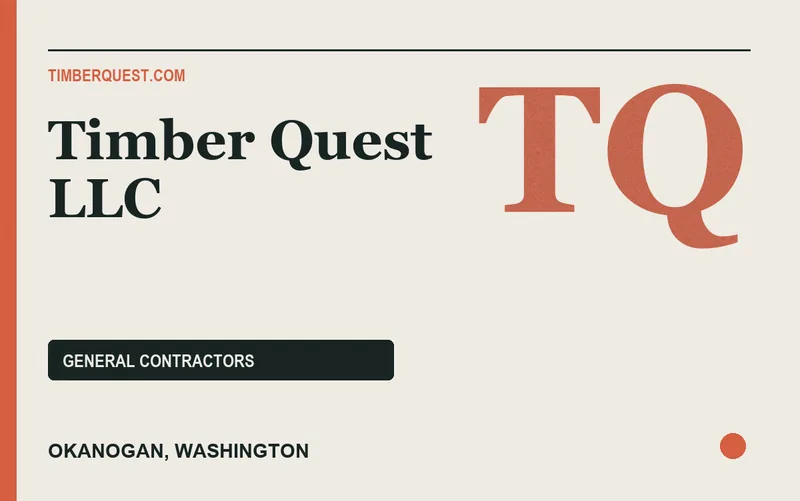Timber Quest LLC in Okanogan, Washington