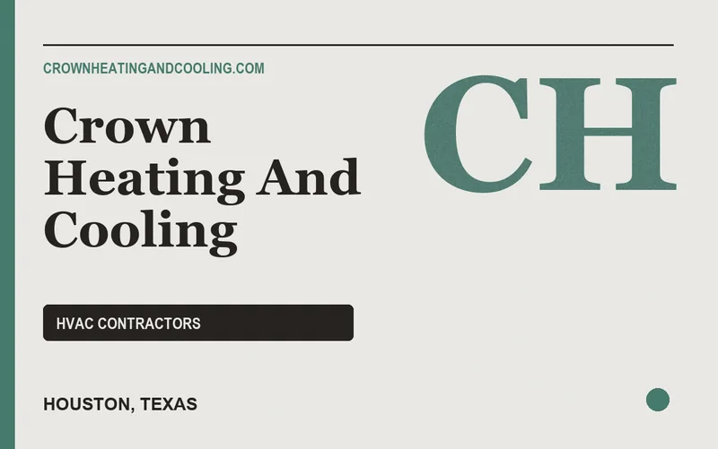 Crown Heating And Cooling in Houston, Texas