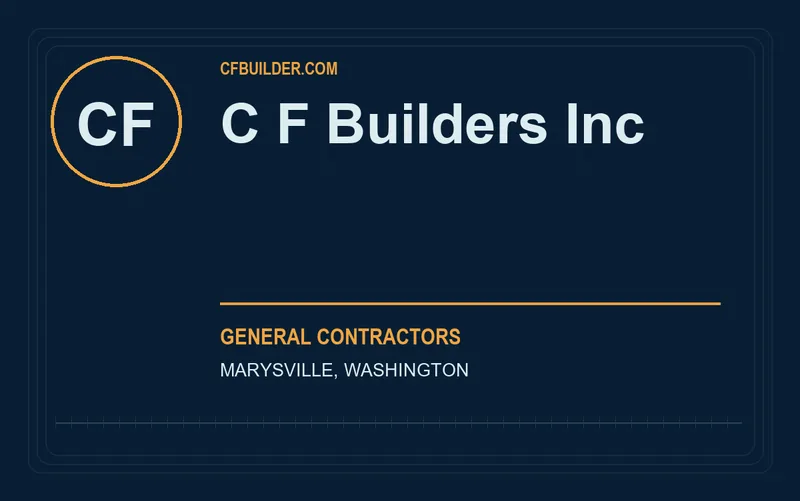 C F Builders Inc in Marysville, Washington
