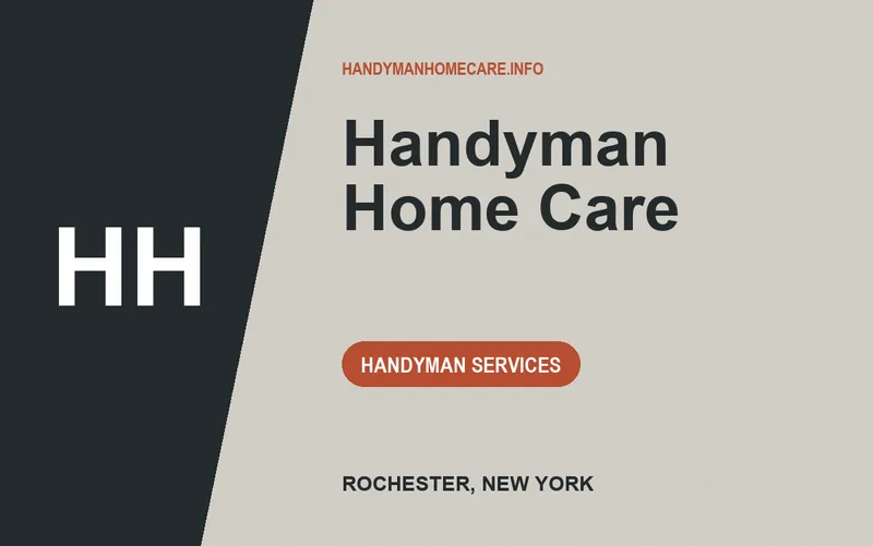 Handyman Home Care in Rochester, New York