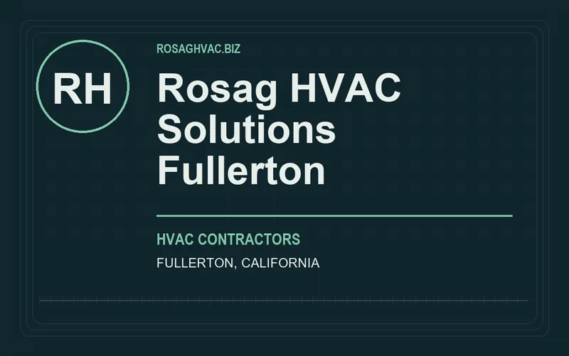 Rosag HVAC Solutions Fullerton in Fullerton, California