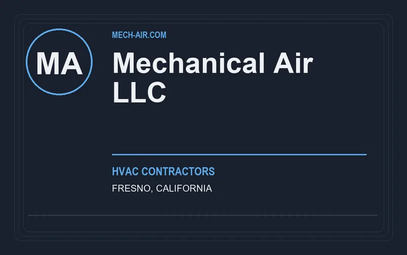 Mechanical Air LLC in Fresno, California