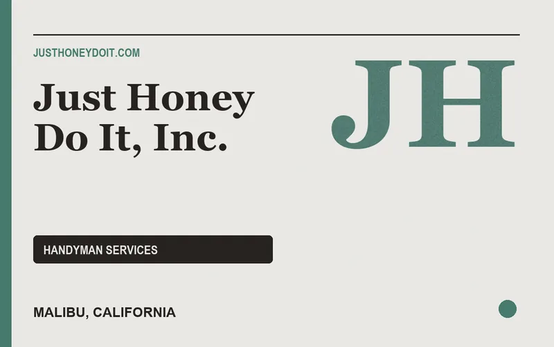 Just Honey Do It, Inc. in Malibu, California