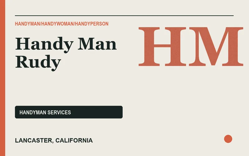 Handy Man Rudy in Lancaster, California
