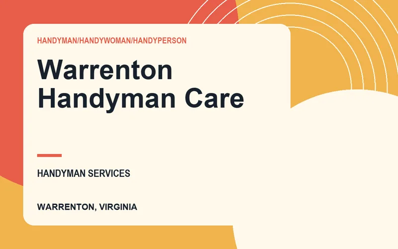 Warrenton Handyman Care in Warrenton, Virginia