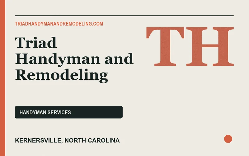 Triad Handyman and Remodeling in Kernersville, North Carolina