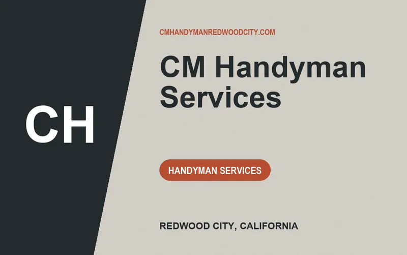 CM Handyman Services in Redwood City, California