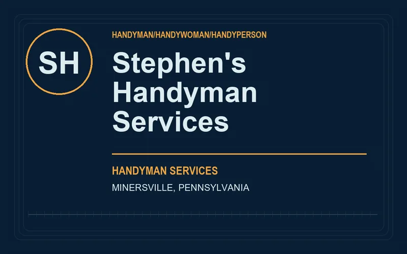 Stephen's Handyman Services in Minersville, Pennsylvania
