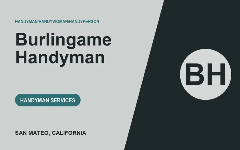 Burlingame Handyman in San Mateo, California