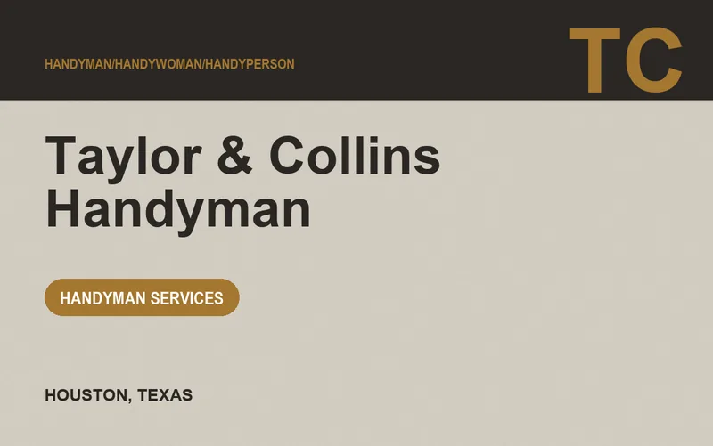 Taylor & Collins Handyman in Houston, Texas