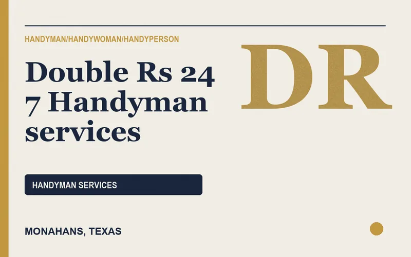 Double Rs 24 7 Handyman services in Monahans, Texas