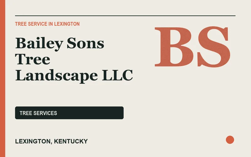 Bailey Sons Tree Landscape LLC in Lexington, Kentucky