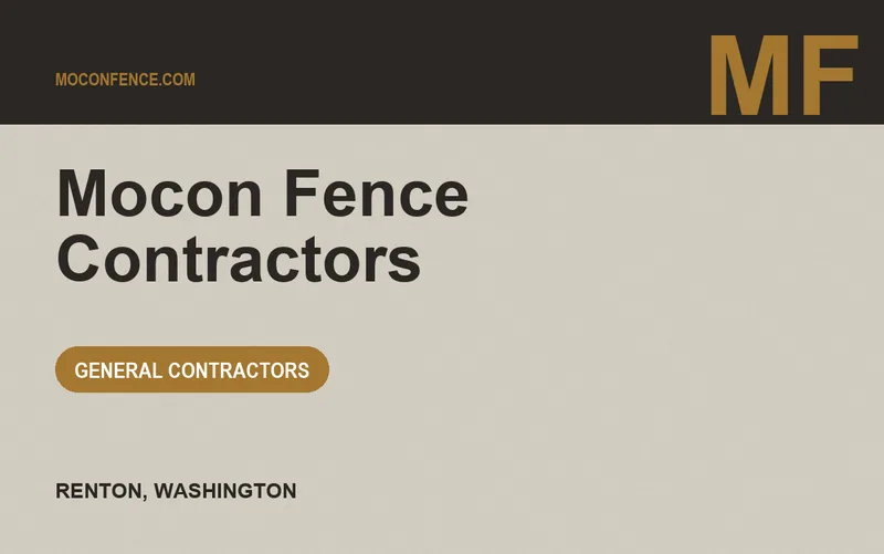 Mocon Fence Contractors in Renton, Washington