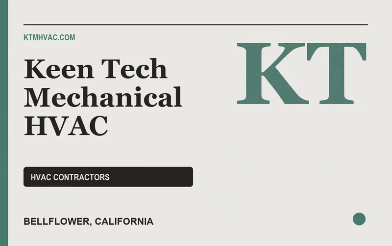 Keen Tech Mechanical HVAC in Bellflower, California