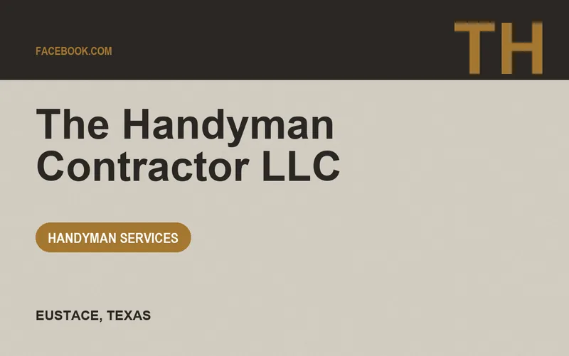 The Handyman Contractor LLC in Eustace, Texas