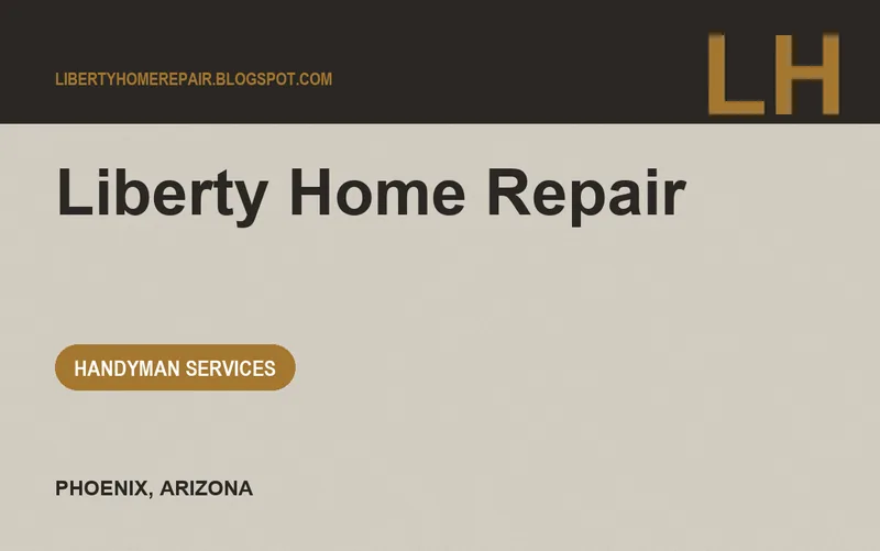 Liberty Home Repair in Phoenix, Arizona