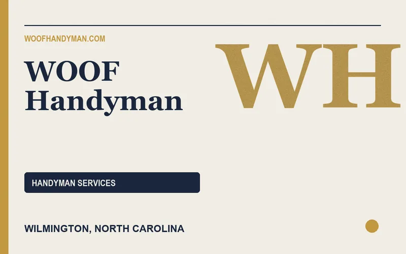 WOOF Handyman in Wilmington, North Carolina