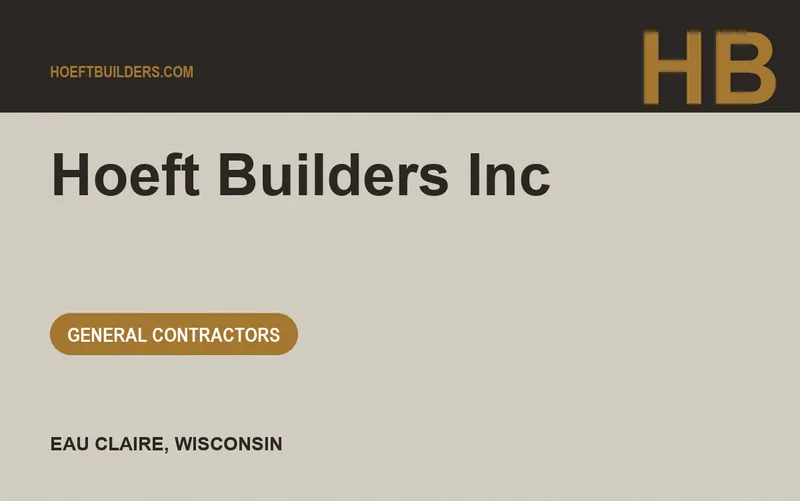 Hoeft Builders Inc in Eau Claire, Wisconsin