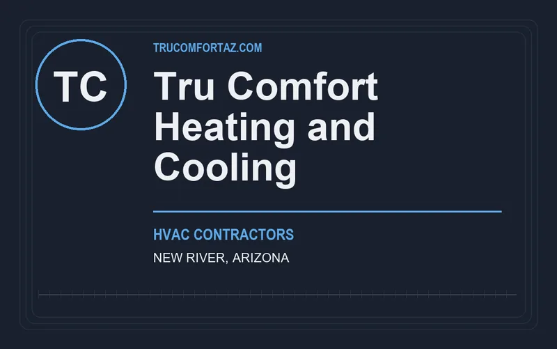 Tru Comfort Heating and Cooling in New River, Arizona