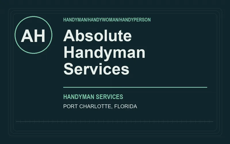 Absolute Handyman Services in Port Charlotte, Florida