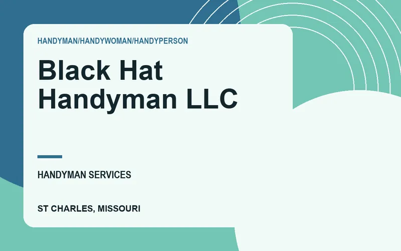Black Hat Handyman LLC in St Charles, Missouri