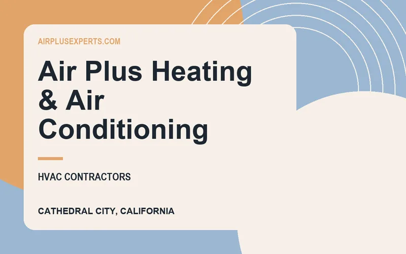Air Plus Heating & Air Conditioning in Cathedral City, California