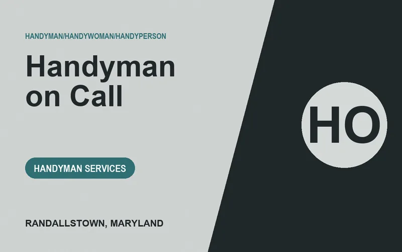 Handyman on Call in Randallstown, Maryland