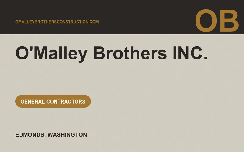 O'Malley Brothers INC. in Edmonds, Washington