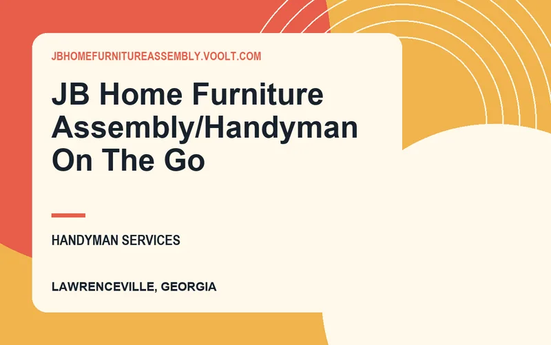 JB Home Furniture Assembly/Handyman On The Go in Lawrenceville, Georgia