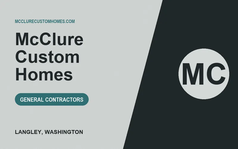 McClure Custom Homes in Langley, Washington