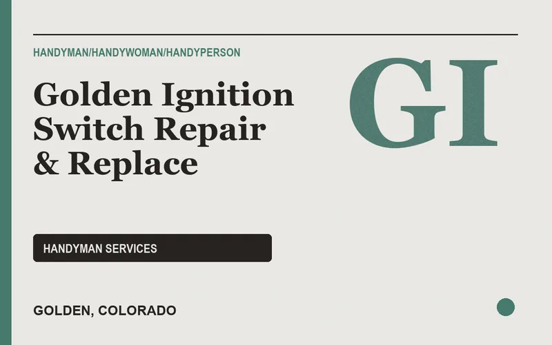 Golden Ignition Switch Repair & Replace in Golden, Colorado