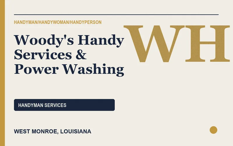 Woody's Handy Services & Power Washing in West Monroe, Louisiana