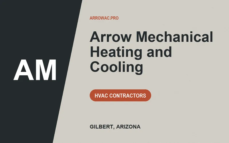 Arrow Mechanical Heating and Cooling in Gilbert, Arizona