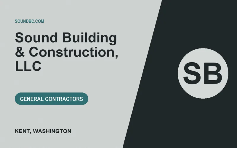 Sound Building & Construction, LLC in Kent, Washington