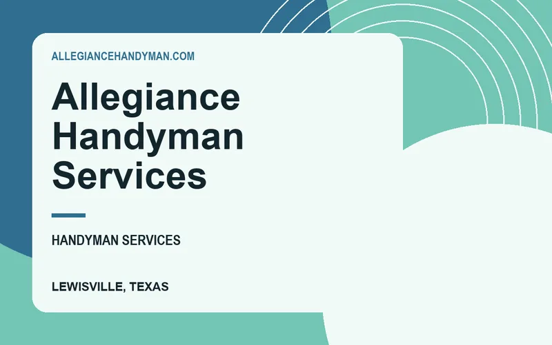 Allegiance Handyman Services in Lewisville, Texas