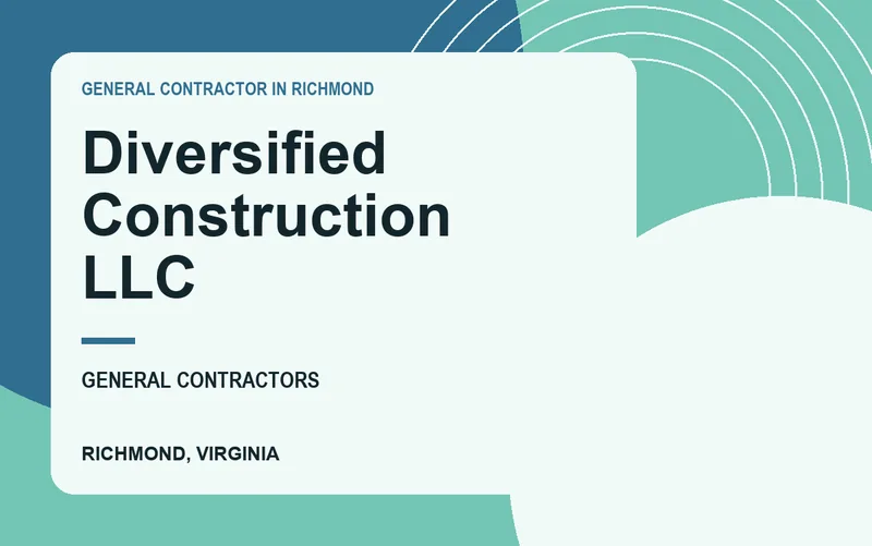 Diversified Construction LLC in Richmond, Virginia