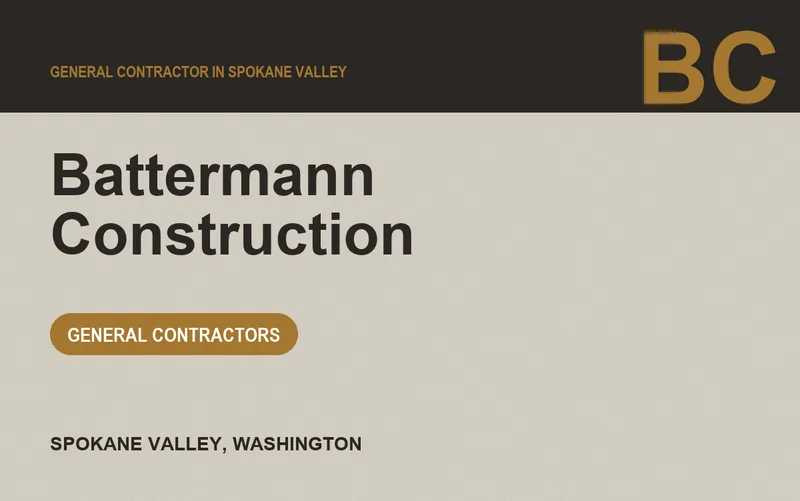 Battermann Construction in Spokane Valley, Washington