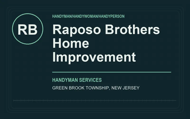 RAPOSO BROTHERS HOME IMPROVEMENT in Green Brook Township, New Jersey